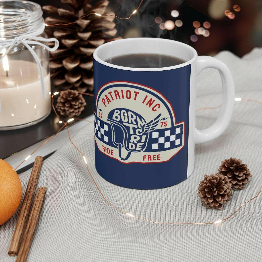 Patriot Inc. Born To Ride  - Ceramic Mug - Pledge Project
