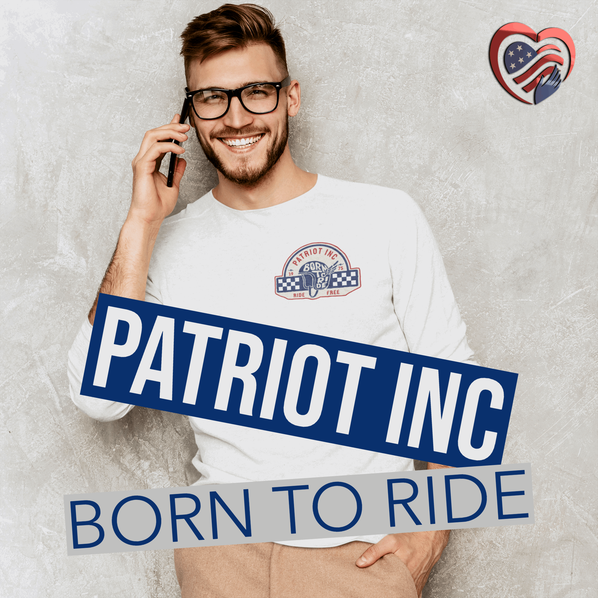 Patriot Inc. - Born To Ride Long Sleeve Tee - Free Shipping! - Pledge Project