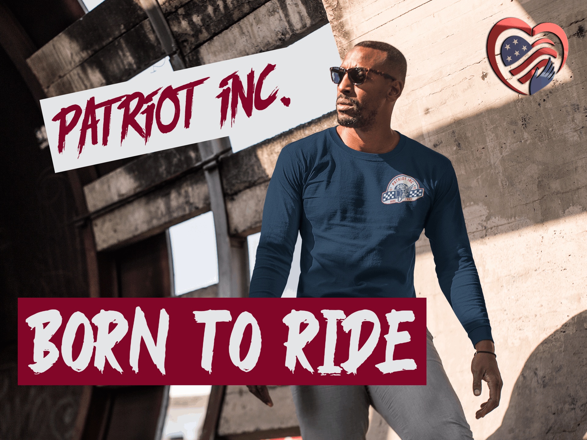 Patriot Inc. - Born To Ride Long Sleeve Tee - Free Shipping! - Pledge Project
