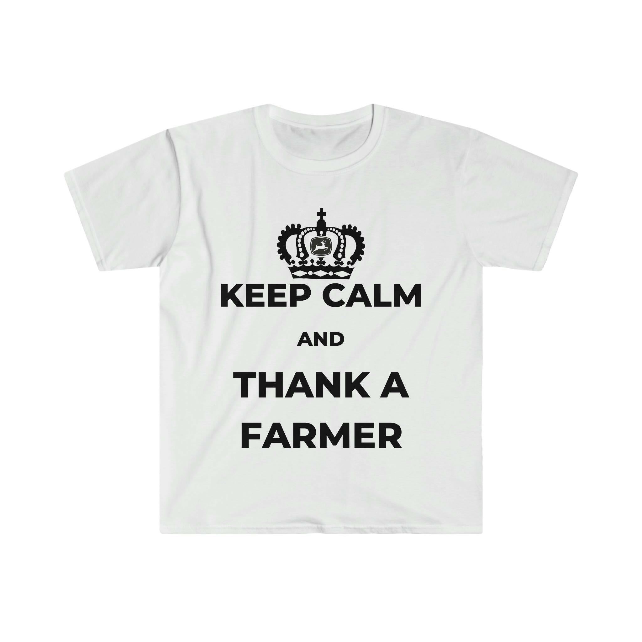 Keep Calm and Thank a Farmer Softstyle T-Shirt