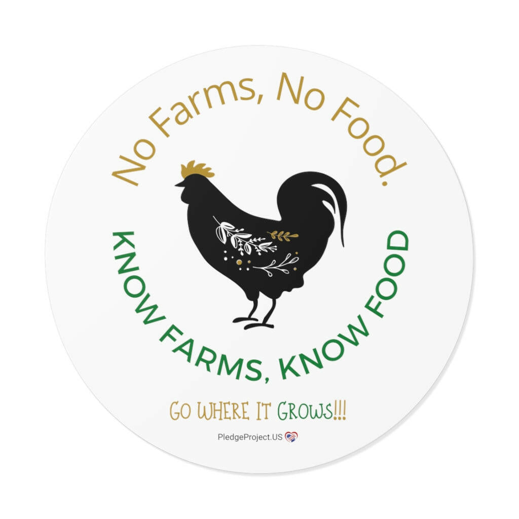 Know Farms Round Vinyl Stickers - Pledge Project